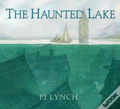 The Haunted Lake