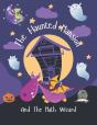 The Haunted Mansion And The Math Wizard - Preview