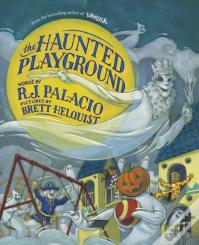 The Haunted Playground