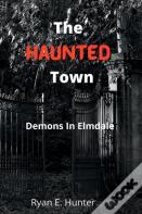 The Haunted Town