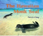 The Hawaiian Monk Seal - Preview