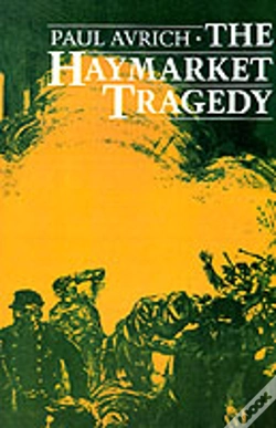 Capa do artigo The Haymarket Tragedy