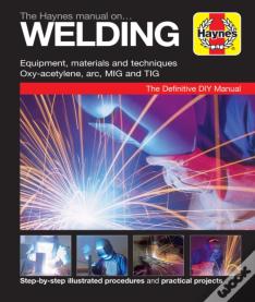 The Haynes Manual On Welding