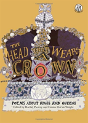The Head That Wears A Crown - Preview