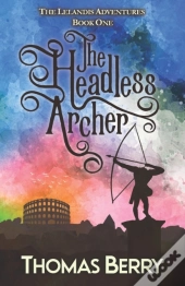 The Headless Archer