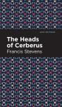 The Heads Of Cerberus - Preview