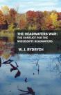 The Headwaters War - Preview