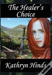 The Healer'S Choice