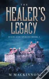 The Healer'S Legacy