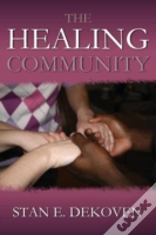 The Healing Community