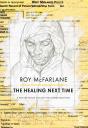 The Healing Next Time - Preview