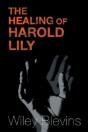 The Healing Of Harold Lily - Preview