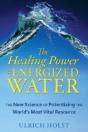 The Healing Power Of Energized Water - Preview