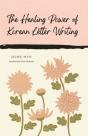 The Healing Power Of Korean Letter Writing - Preview