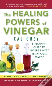 The Healing Powers Of Vinegar