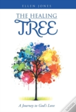 Capa do artigo The Healing Tree: A Journey To God'S Lov