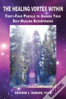 The Healing Vortex Within