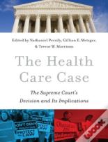The Health Care Case
