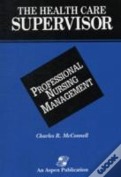 Capa do artigo The Health Care Supervisor On Professional Nursing Management
