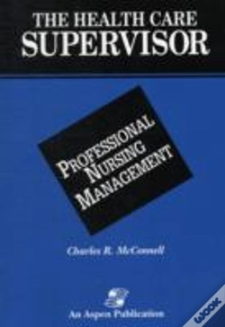 Capa do artigo The Health Care Supervisor On Professional Nursing Management