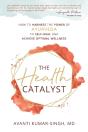 The Health Catalyst - Preview
