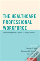 The Healthcare Professional Workforce