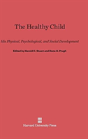 The Healthy Child - Preview