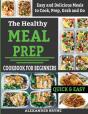 The Healthy Meal Prep Cookbook For Beginners - Preview