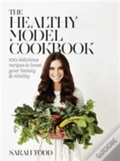 The Healthy Model Cookbook