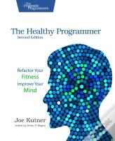 The Healthy Programmer, Second Edition