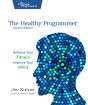 The Healthy Programmer, Second Edition - Preview