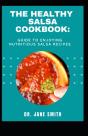 The Healthy Salsa Cookbok - Preview