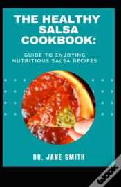 Capa do artigo The Healthy Salsa Cookbok