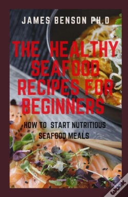 Capa do artigo The Healthy Seafood Recipes For Beginners