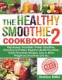 The Healthy Smoothie Cookbook 2 - Preview