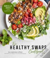The Healthy Swaps Cookbook