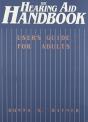 The Hearing Aid Handbook (User'S Guide For Adults) - Preview
