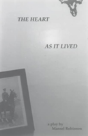 The Heart As It Lived - Preview