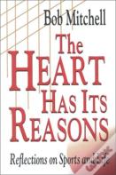 The Heart Has Its Reasons