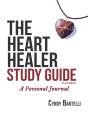 The Heart Healer Study Guide - Preview