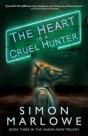 The Heart Is A Cruel Hunter - Preview