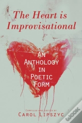 The Heart Is Improvisational