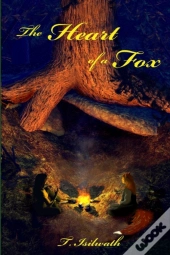 The Heart Of A Fox