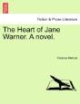 The Heart Of Jane Warner. A Novel. - Preview