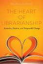 The Heart Of Librarianship - Preview