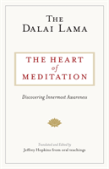 The Heart Of Meditation