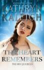 The Heart Remembers - Preview