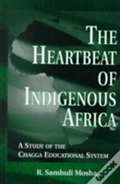 The Heartbeat Of Indigenous Africa
