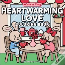 The Heartwarming Love Coloring Book