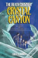 The Heath Cousins And The Crystal Canyon